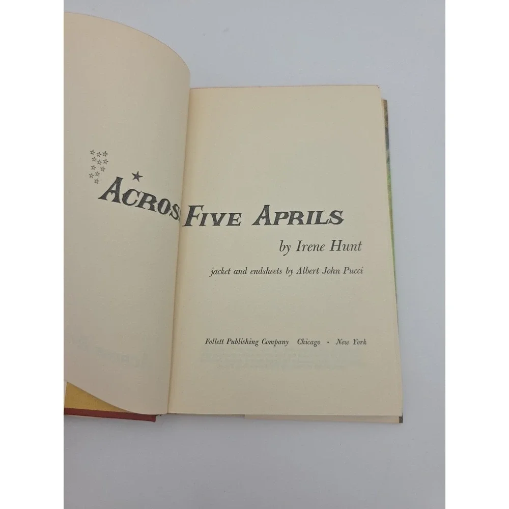 Vintage 1964 Across Five Aprils - Irene Hunt- Book Club Edition HC Dust Jacket